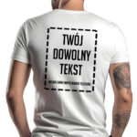 Biała koszulka z dowolnym nadrukiem na plecach